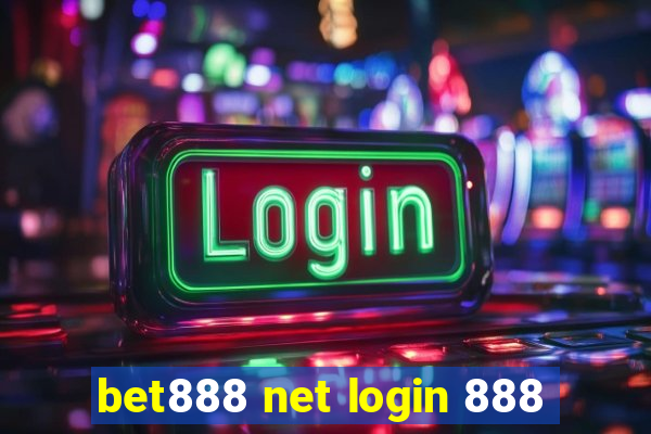 bet888 net login 888